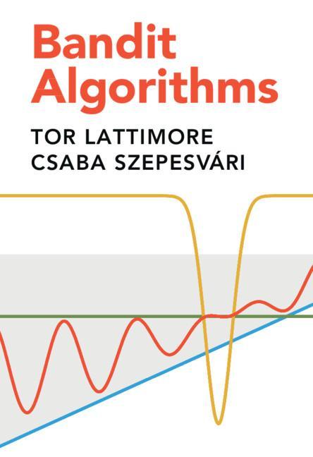 Könyv Bandit Algorithms Csaba Szepesvari