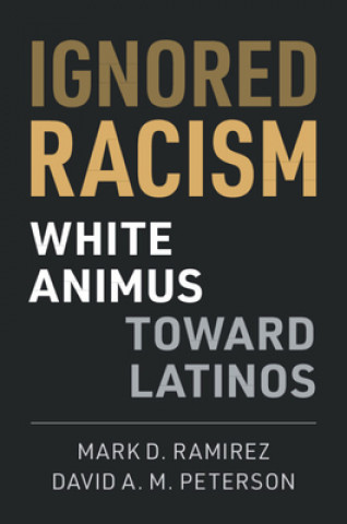 Libro Ignored Racism David A. M. Peterson