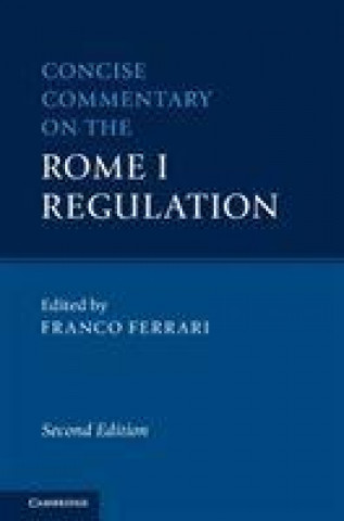 Knjiga Concise Commentary on the Rome I Regulation FRANCO FERRARI