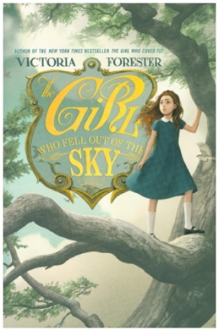 Kniha Girl Who Fell Out of the Sky VICTORIA FORESTER
