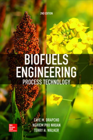 Knjiga Biofuels Engineering Process Technology, Second Edition Nghiem Phu Nhuan