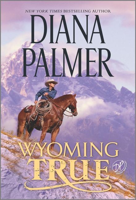 Knjiga Wyoming True Diana Palmer