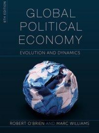 Kniha Global Political Economy Robert O'Brien