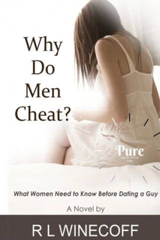 Knjiga Why Do Men Cheat? R. L. Winecoff