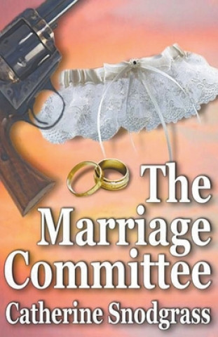 Knjiga Marriage Committee Catherine Snodgrass