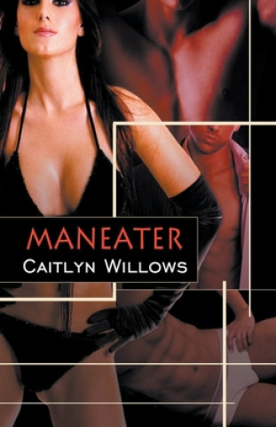 Kniha Maneater Caitlyn Willows