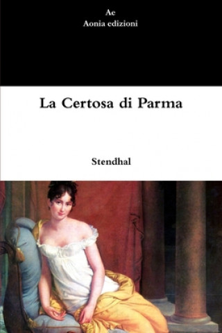 Knjiga La Certosa di Parma Stendhal