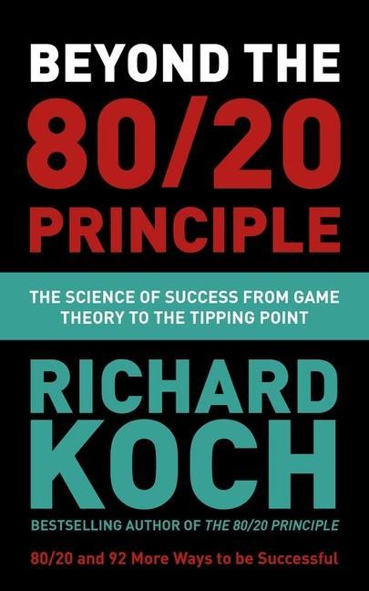 Carte Beyond the 80/20 Principle Richard Koch