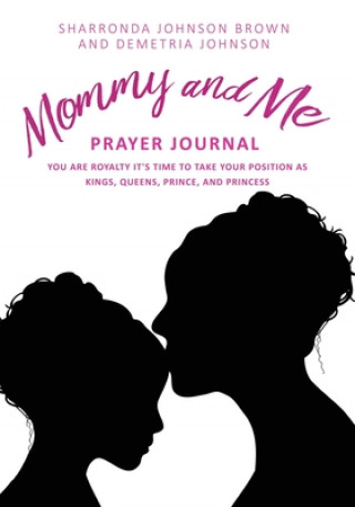 Kniha Mommy and Me Prayer Journal SHARR JOHNSON BROWN