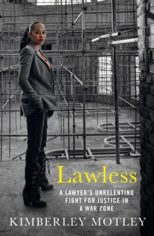 Книга Lawless Kimberley Motley