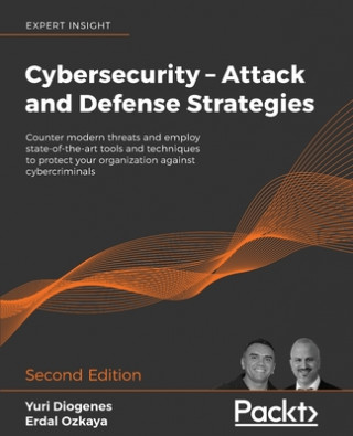 Könyv Cybersecurity - Attack and Defense Strategies Yuri Diogenes