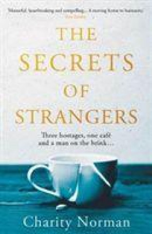 Könyv Secrets of Strangers Charity Norman