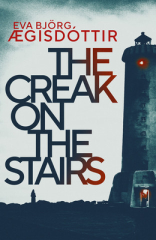Kniha Creak on the Stairs Eva Bjoerg AEgisdottir