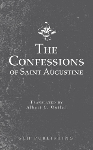 Kniha Confessions of Saint Augustine SAINT AUGUSTINE