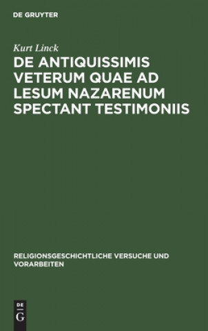 Carte de Antiquissimis Veterum Quae Ad Lesum Nazarenum Spectant Testimoniis 