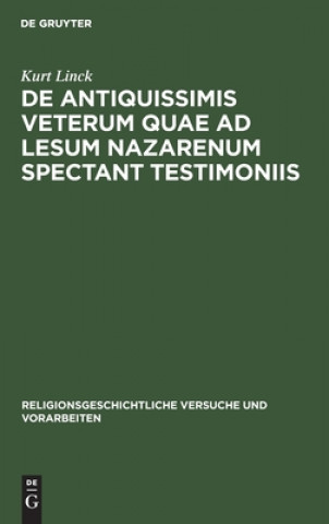 Kniha de Antiquissimis Veterum Quae Ad Lesum Nazarenum Spectant Testimoniis 