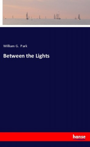 Knjiga Between the Lights 