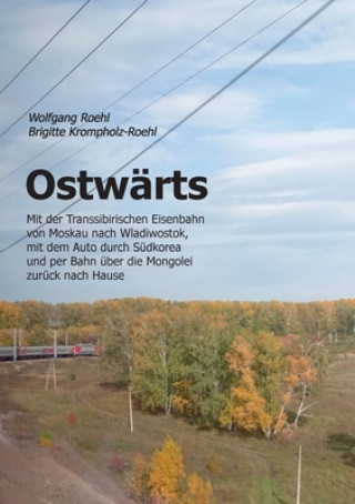 Knjiga Ostwarts Brigitte Krompholz-Roehl