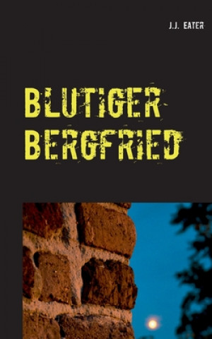 Knjiga Blutiger Bergfried Sabine Esser