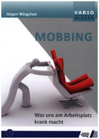 Knjiga Mobbing Jürgen Wingchen
