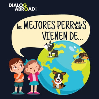 Kniha mejores perros vienen de... DIALOG ABROAD BOOKS