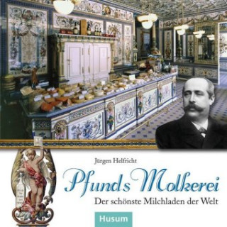Buch Pfunds Molkerei Jürgen Helfricht