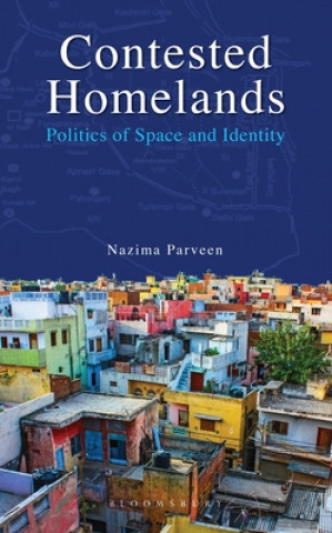 Книга Contested Homelands Nazima Parveen