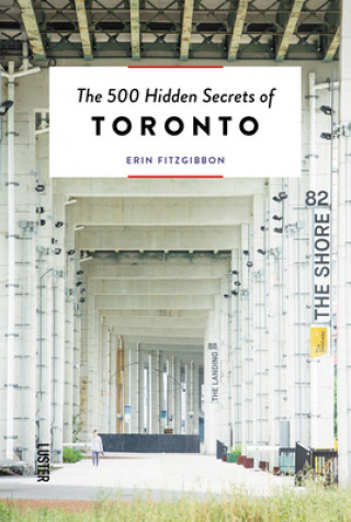 Könyv 500 Hidden Secrets of Toronto 
