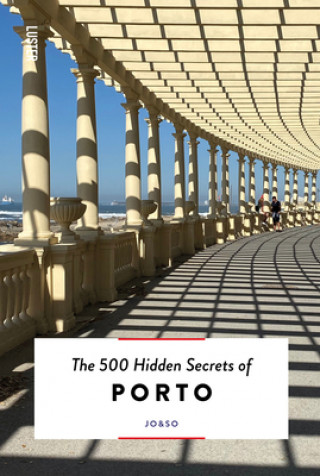 Kniha 500 Hidden Secrets of Porto 