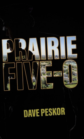 Knjiga Prairie Five-0 David Peskor