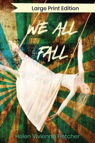 Knjiga We All Fall Helen Vivienne Fletcher