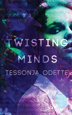 Knjiga Twisting Minds Tessonja Odette