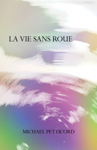 Buch La Vie Sans Roue 