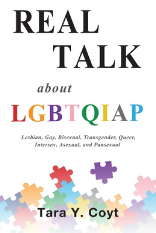 Kniha Real Talk About LGBTQIAP 