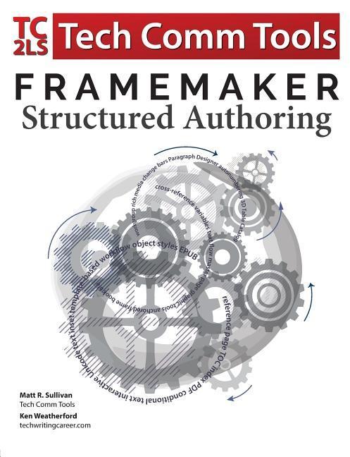 Knjiga FrameMaker - Structured Authoring Ken Weatherford