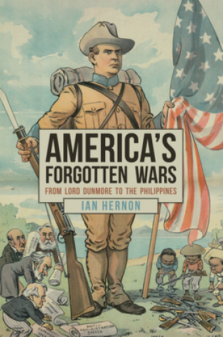 Könyv America's Forgotten Wars Ian Hernon