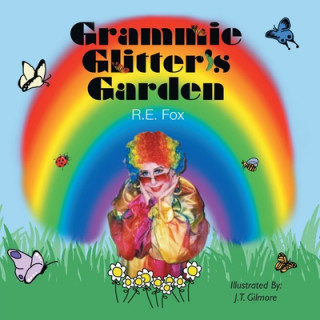 Kniha Grammie Glitter's Garden 