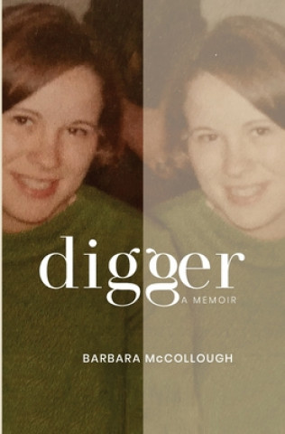 Knjiga Digger Barbara McCollough