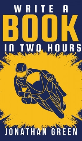 Knjiga Write a Book in Two Hours Fogliata Alice