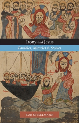 Könyv Irony and Jesus 