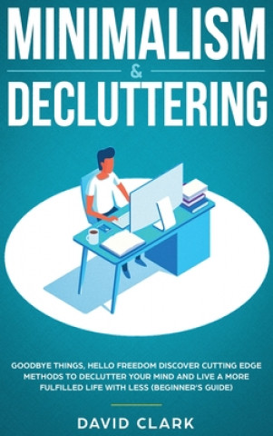 Book Minimalism & Decluttering Clark David