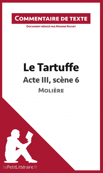 Kniha Le Tartuffe de Moli?re - Acte III, sc?ne 6 Lepetitlittéraire. Fr