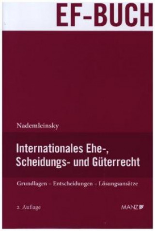 Kniha Internationales Ehe-, Scheidungs- und Güterrecht Marco Nademleinsky