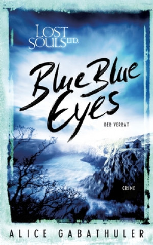 Βιβλίο Blue Blue Eyes Alice Gabathuler