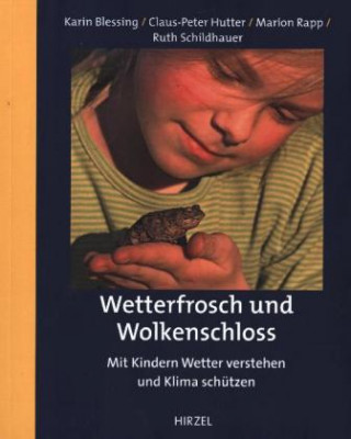 Kniha Wetterfrosch und Wolkenschloss Claus-Peter Hutter