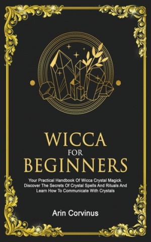 Livro Wicca For Beginners Arin Corvinus