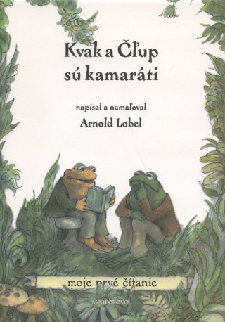 Książka Kvak a Čľup sú kamaráti Arnold Lobel