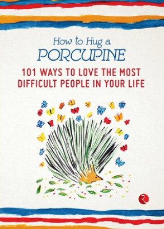 Книга How to Hug a Porcupine 