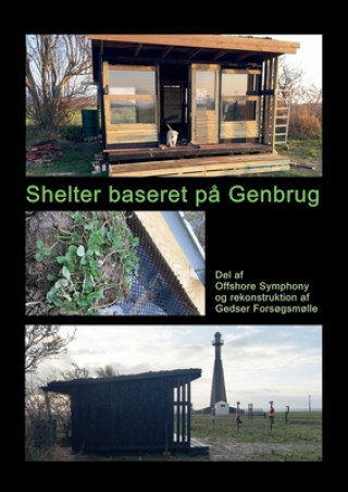 Carte Shelter baseret pa Genbrug Gahrgalleri. Dk v/ Gitte Ahrenkiel