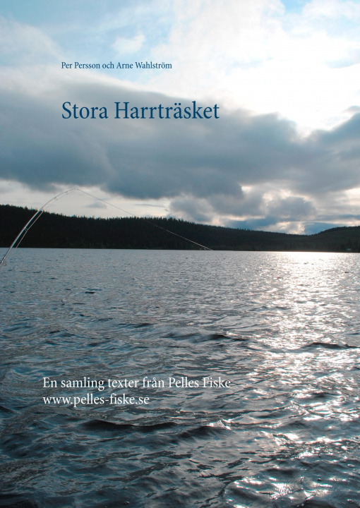 Kniha Stora Harrträsket Arne Wahlström